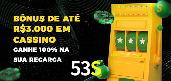 53S melhor bônus de depósito